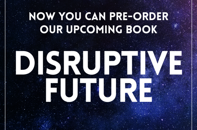Disruptive future